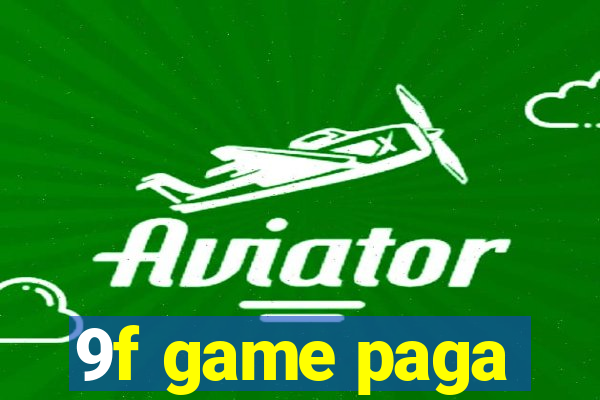 9f game paga